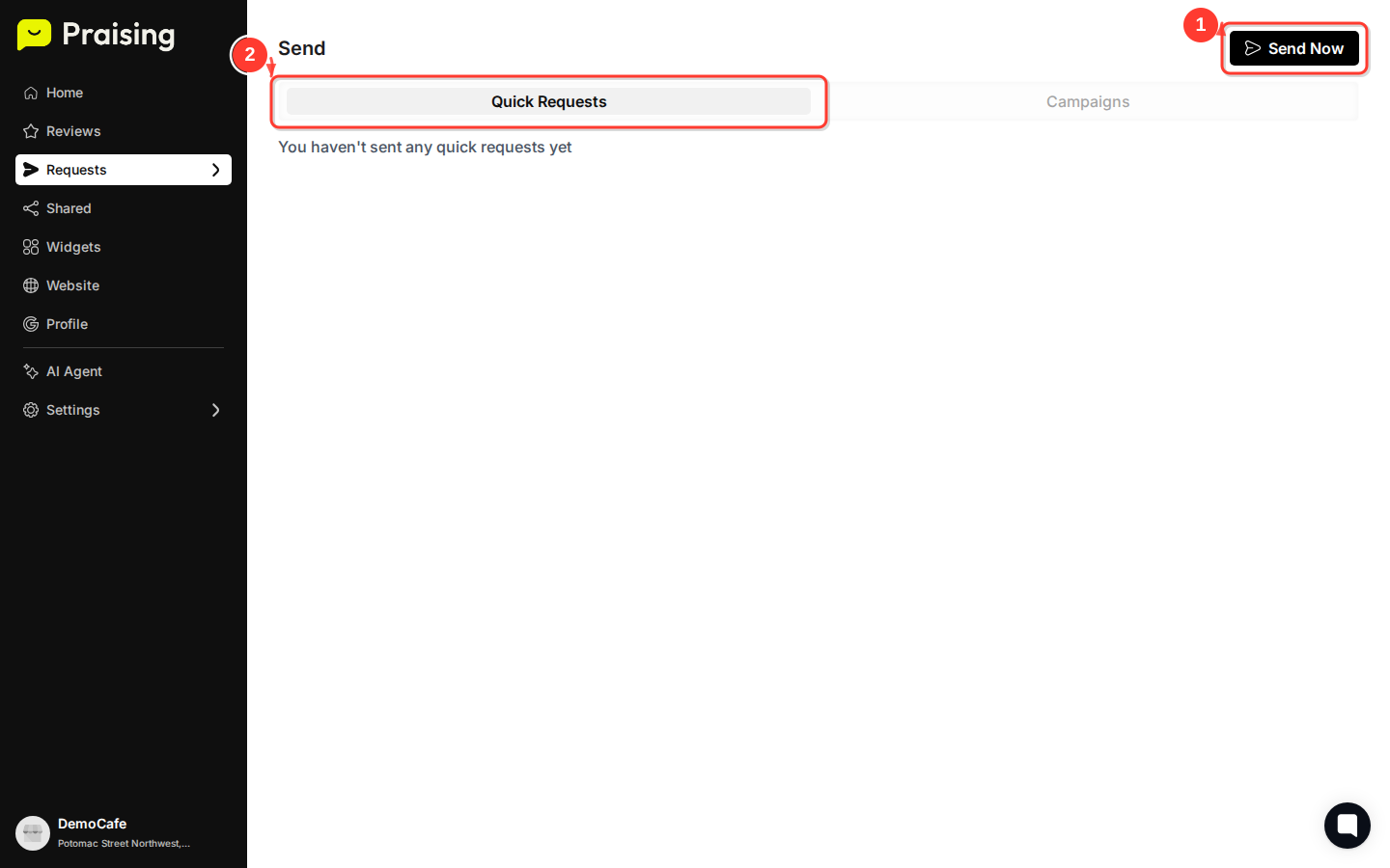 STAY then highlight the "Send Now" button and "Quick Requests" tab