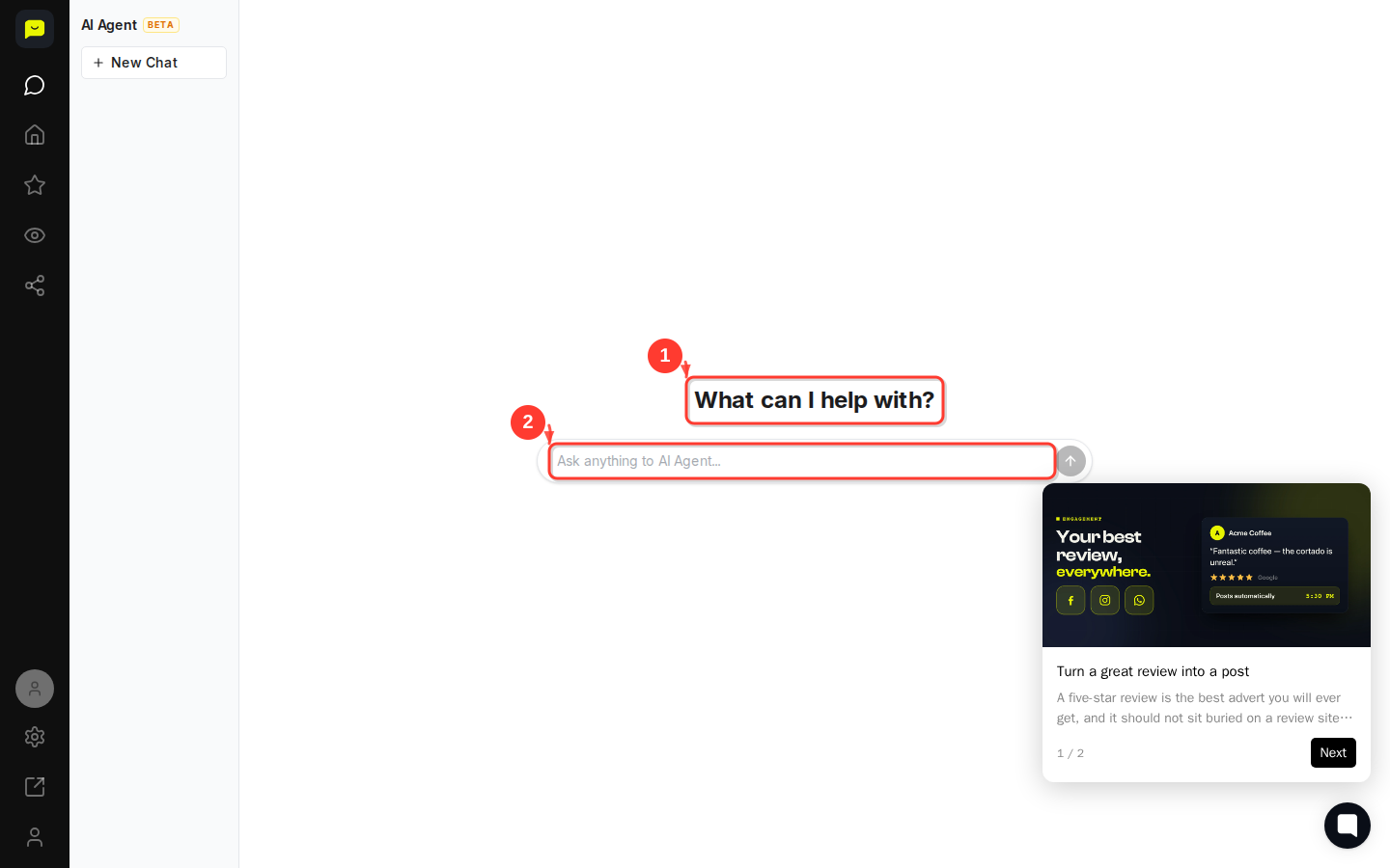 STAY then highlight the "What can I help with?" heading and the "Ask anything to AI Agent..." text box
